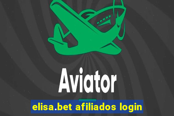 elisa.bet afiliados login